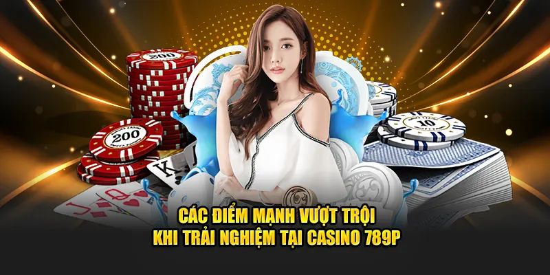 Tìm hiểu sảnh casino 789P