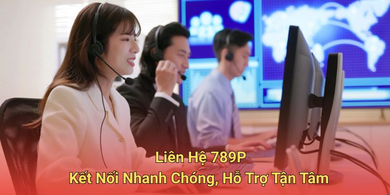 Hướng dẫn liên hệ 789P