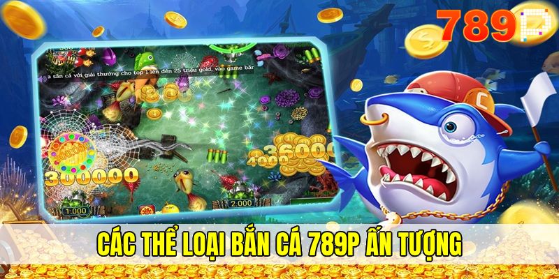 Loại hình bắn cá 789P