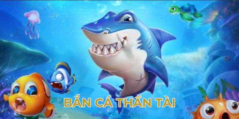 Tìm hiểu bắn cá Thần Tài 789P