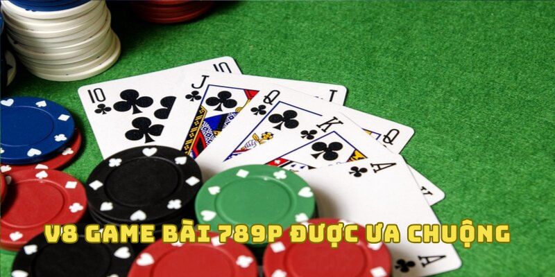 Giới thiệu V8 game bài 789P